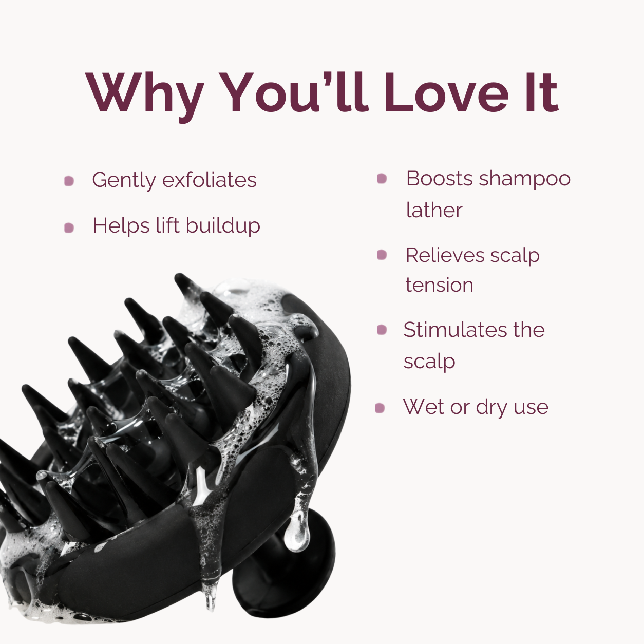 Promotional graphic for a black scalp massager, showing a close-up of the silicone brush with soap lather and text reading 'Why You'll Love It' with bullet points about scalp benefits.