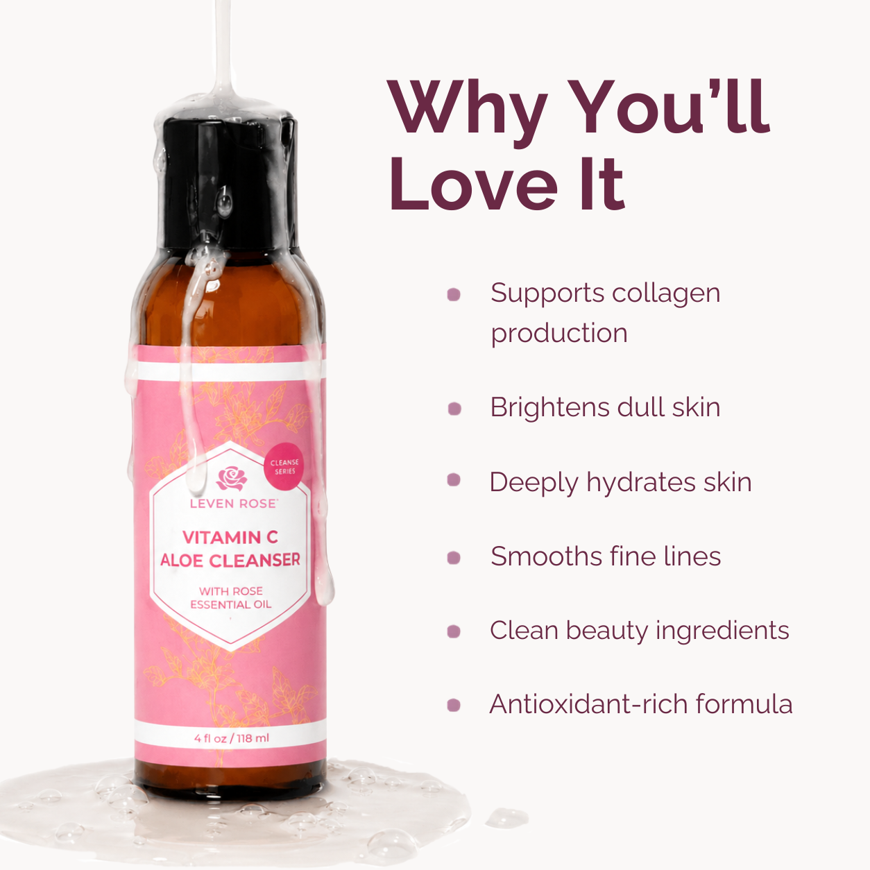 A bottle of Leven Rose Vitamin C Aloe Cleanser with a pink label and black cap, shown on a light background with text reading 'Why You'll Love It' and bullet points about benefits.